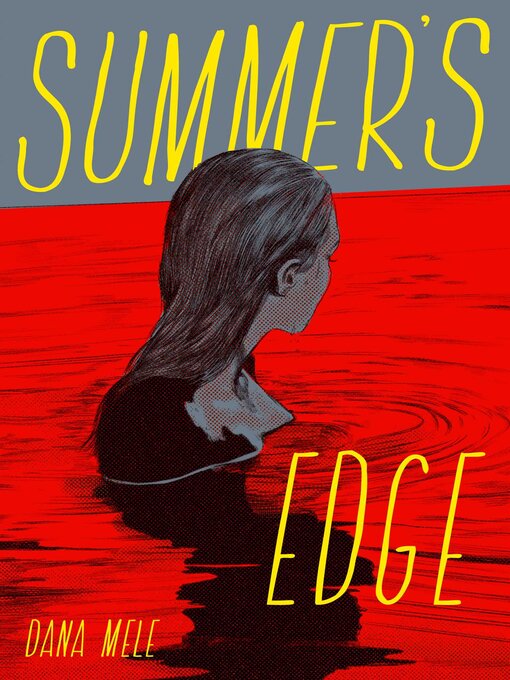 Title details for Summer's Edge by Dana Mele - Available